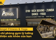 Angel Fitness & Yoga - Địa Chỉ Phòng Gym Lý Tưởng Cải Thiện Sức Khỏe Của Bạn