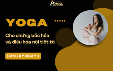 Yoga cho chứng bốc hỏa và điều hòa nội tiết tố