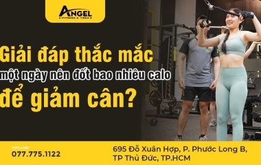 Giải Đáp Thắc Mắc Một Ngày Nên Đốt Bao Nhiêu Calo Để Giảm Cân?