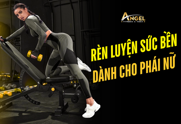 Rèn luyện sức bền dành cho phái nữ