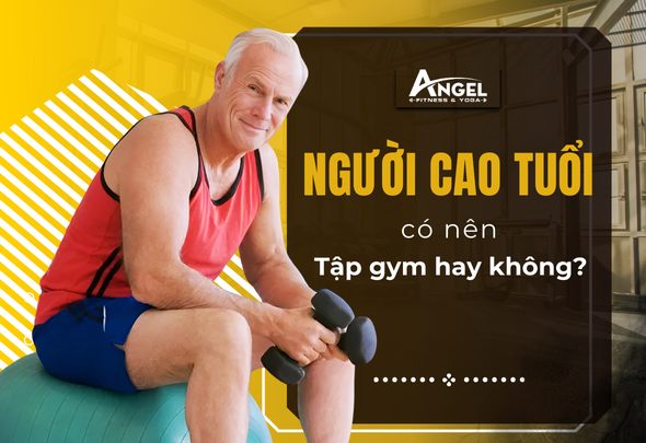 Người cao tuổi có nên tập gym hay không?