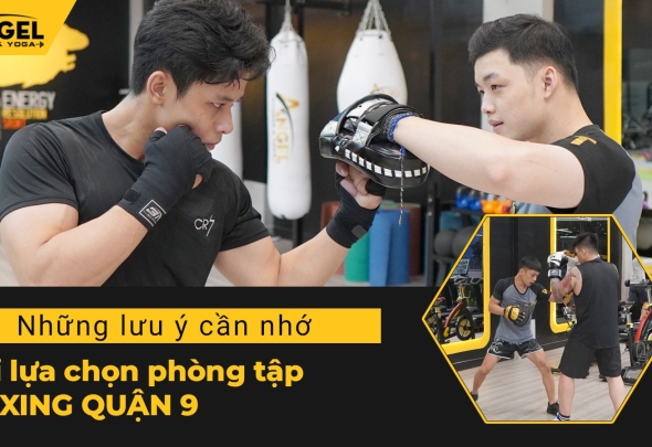 Những Lưu Ý Cần Nhớ Khi Lựa Chọn Phòng Tập Boxing Quận 9