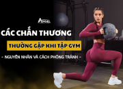 Các chấn thương thường gặp khi tập gym, nguyên nhân và cách phòng tránh
