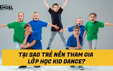 Tại Sao Trẻ Nên Tham Gia Lớp Học Kid Dance?