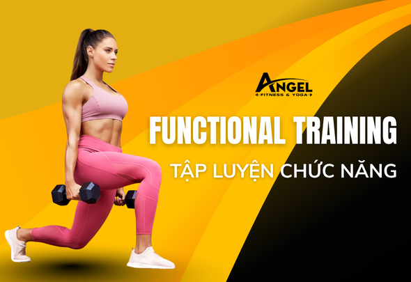 Tập luyện chức năng - Functional Training